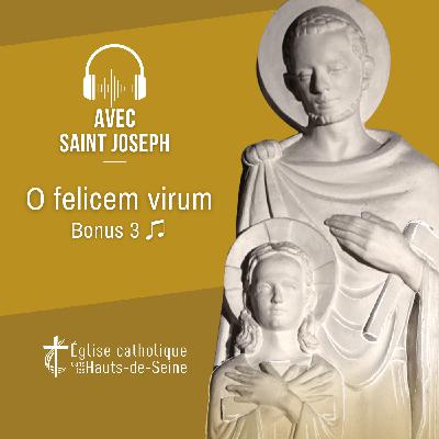 Bonus #3 : O felícem virum ♬