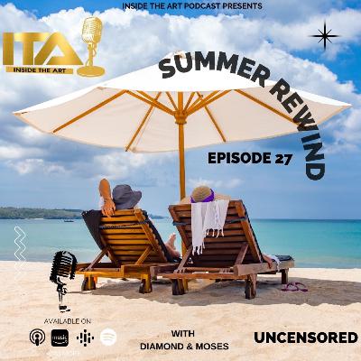 Episode 27 - Summer Rewind (Pt1)