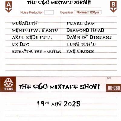 The C60 Mixtape Show 19th August 2025