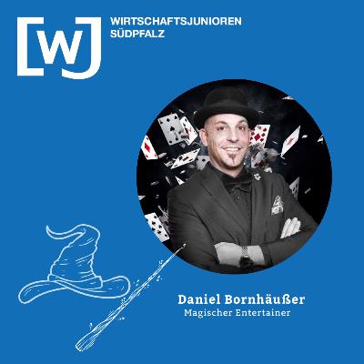 Daniel Bornhäußer - Magischer Entertainer