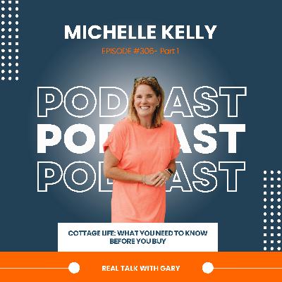 Cottage Life: What You Need To Know Before You Buy - Michelle Kelly