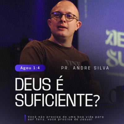 Deus é suficiente?