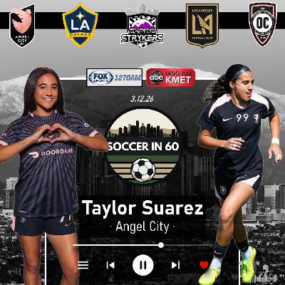 Angel City & U.S. youth phenom Taylor Suarez (3/12/26) Angel City & U.S. youth phenom Taylor Suarez (3/12/26)
