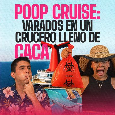 Pagar por un crucero de lujo y terminar rodeado de caca | EP 362