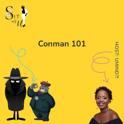 Conman 101