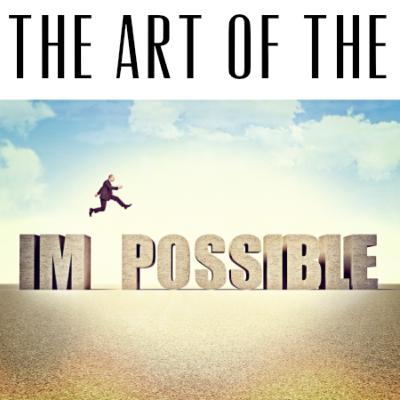The Art of the Impossible