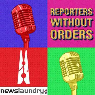 Reporters Without Orders Ep 379: UP police’s half encounters, govt ads in Kashmiri newspapers