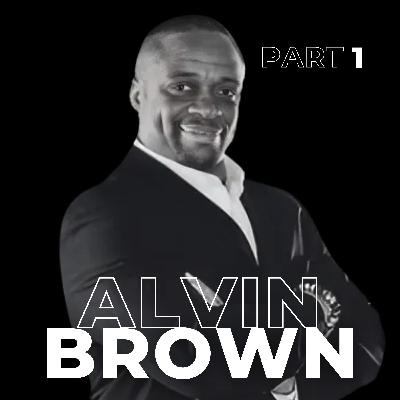 100. One Decision Away: Resilience, Curiosity & Building a Life of Purpose with Alvin Brown