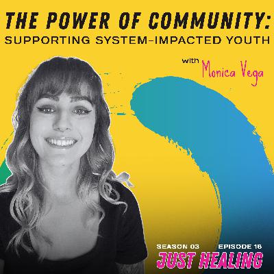 The Power of Community: Supporting System-Impacted Youth