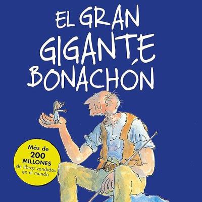 El Gran Gigante Bonachón. Capítulo 2.   ¿Quién?