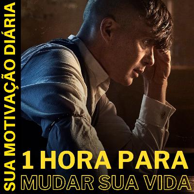 1 HORA PARA MUDAR DE VIDA I EP 38