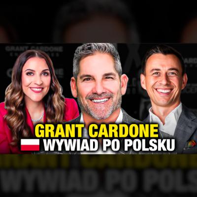 #516 | Mindset "ŚREDNIAKA" vs MILIONERA (Grant Cardone) po polsku 🇵🇱