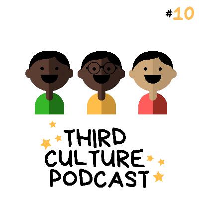 The Story of Third Culture Kidz | Episode 10 Special