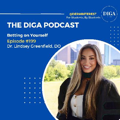 #199: Betting on Yourself with Dr. Lindsey Greenfield