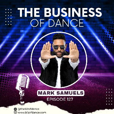 127- Mark Samuels: Descendants, So You Think You Can Dance Canada, Mariah Carey, Missy Elliott, Juno Awards, Mary J Blige and Do Dat Crew. 127- Mark Samuels: Descendants, So You Think You Can Dance Canada, Mariah Carey, Missy Elliott, Juno Awards, Mary J Blige and Do Dat Crew.