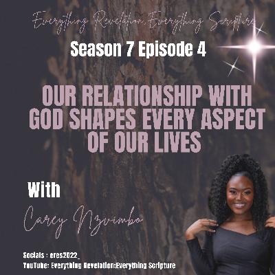 Our Relationship With God Affects Every Aspect Of Our Lives