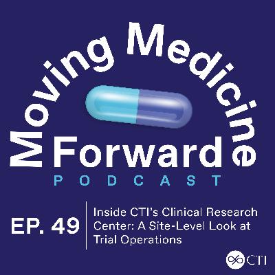 Inside CTI’s Clinical Research Center: A Site‑Level Look at Trial Operations Inside CTI’s Clinical Research Center: A Site‑Level Look at Trial Operations