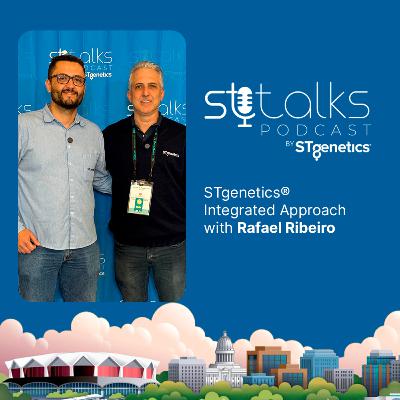 STtalks #336 at WDE - STgenetics® Integrated Approach with Rafael Ribeiro