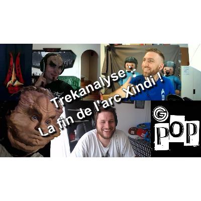 Trekanalyse #25 : la fin de l'arc Xindi
