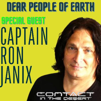 Captain Ron Janix on Contact In The Desert - UFO - Science and Physics