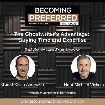 Kevin Anderson - The Ghostwriter's Advantage: Buying Time and Expertise