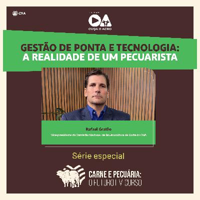 Ouça o Agro - Carne & Pecuária: O Futuro em Curso - Ep. 10: Gestão de Ponta e Tecnologia: A Realidade de um Pecuarista Ouça o Agro - Carne & Pecuária: O Futuro em Curso - Ep. 10: Gestão de Ponta e Tecnologia: A Realidade de um Pecuarista