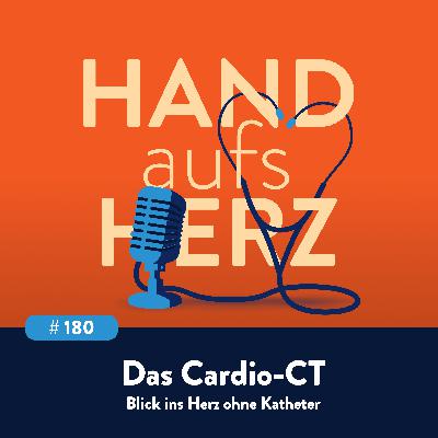 # 180 - Das Cardio-CT: Blick ins Herz ohne Katheter