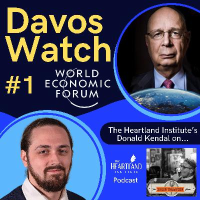 Davos Watch #1: The Heartland Institute's Donald Kendal on the Shawn Thompson Show