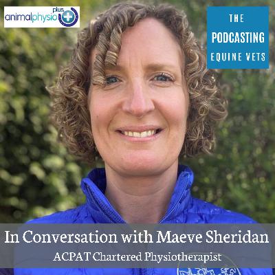 In Conversation With Maeve Sheridan - ACPAT Chartered Physiotherapist