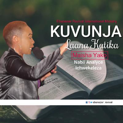 Kuvunja Laana Katika Maisha Yako - Nabii Analyce Ichwekeleza