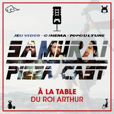Épisode 19 : À la table du Roi Arthur