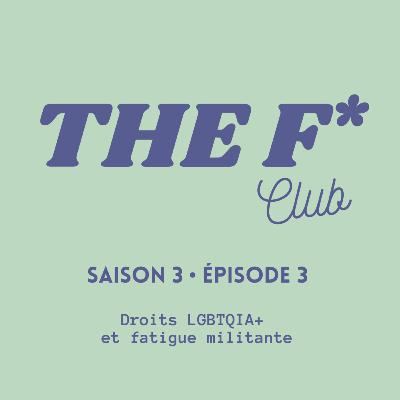 Droits LGBTQIA+ et fatigue militante