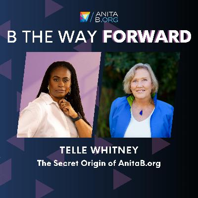 The Secret Origin of AnitaB.org - Telle Whitney on Friendship with Anita Borg and Founding AnitaB.org