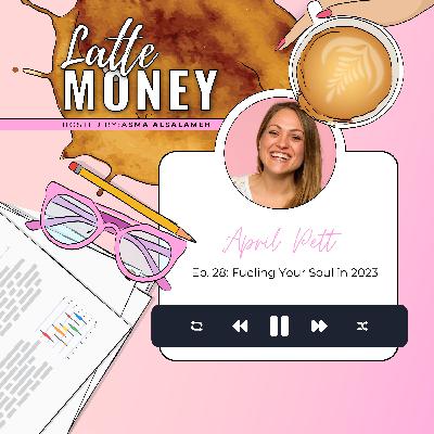 Fueling Your Soul in 2023 with April Pett Fueling Your Soul in 2023 with April Pett