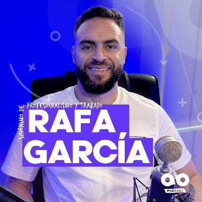 Rafael García - Azul Y Blanco Podcast Episodio 99