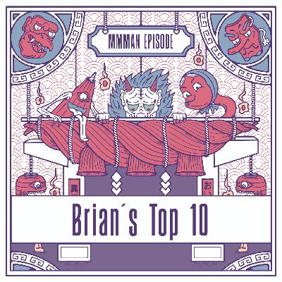 Brians Top 10