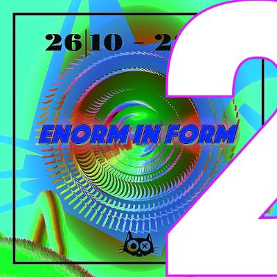 Enorm in Form Vol.6  CLOSING | KaterBlau | HEINZ HOPPER| OKT.2024 | Teil II