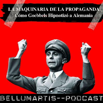 LA MAQUINARIA DE LA PROPAGANDA: Cómo Goebbels Hipnotizó a Alemania *JUANJO ORTIZ*