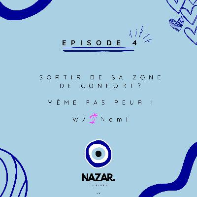 Sortir de sa zone de confort ? Même pas peur !