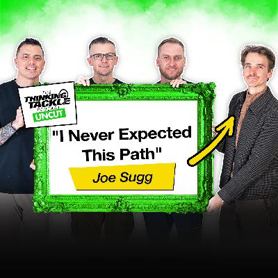UNCUT Podcast #010: Joe Sugg - YouTube & Strictly Star to MOST FOLLOWED Fishing Influencer?