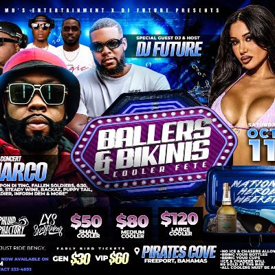 BALLERS & BIKINIS PROMO MIX @FYAHBUDZ @DAFUTURE242 OCTOBER 11TH