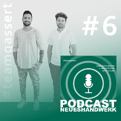 #6 Neues Handwerk - Immer schön in Bewegung bleiben