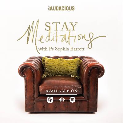 Stay Meditations - Episode 10
