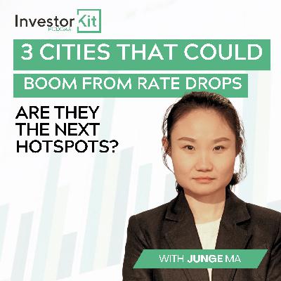 3 types of Cities that will Benefit Most from Rate Drops - with Junge Ma
