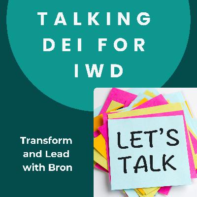 Talking DEI for IWD