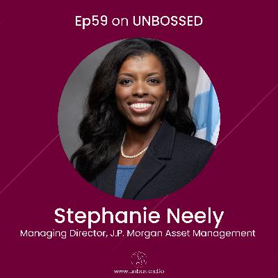 E59 - Interview with Stephanie Neely, Managing Director, J.P. Morgan Asset Management
