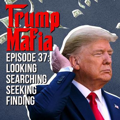 LOOKING, SEARCHING, SEEKING, FINDING