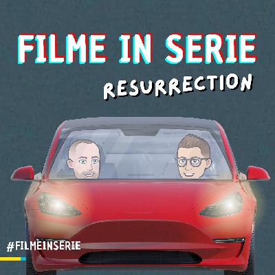 FiS - Resurrection - Filme in Serie (#168)