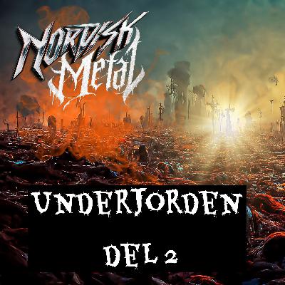 Sommarspecial: Underjorden del 2 av två Sommarspecial: Underjorden del 2 av två