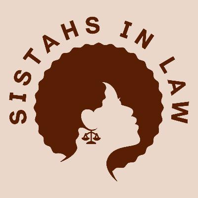 My journey to becoming a Sistah in Law